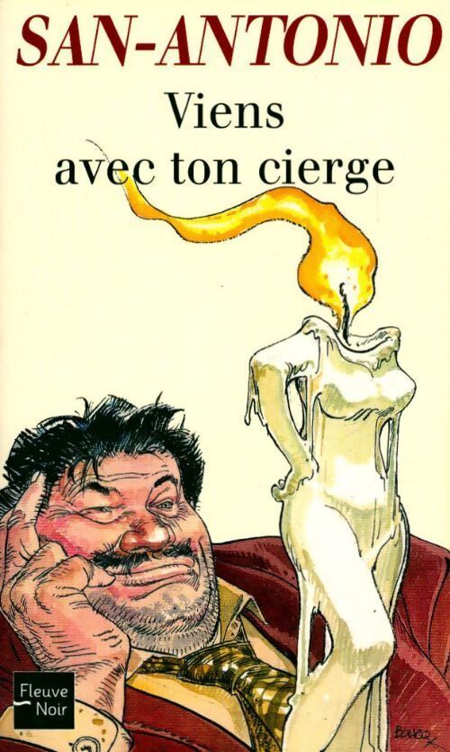 Viens avec ton cierge - San-Antonio - Livre