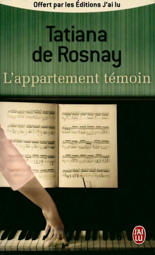 Livrenpoche : L'appartement témoin - Tatiana De Rosnay - Livre