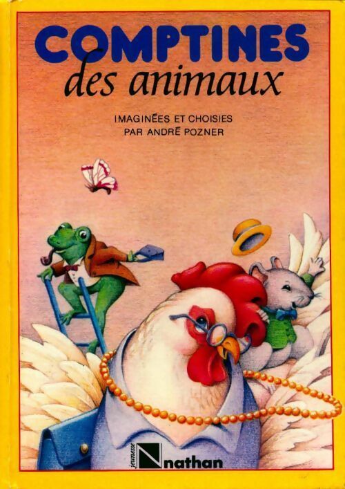 Comptines des animaux - André Pozner -  Comptines - Livre