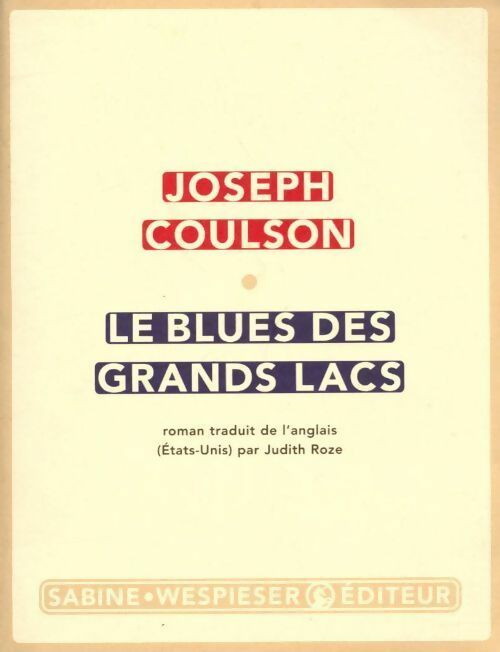 Livrenpoche : Le blues des Grands lacs - Joseph Coulson - Livre