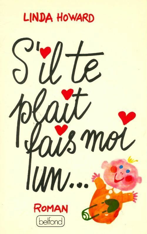 Livrenpoche : S'il te plaît fais-moi un... enfant ! - Linda Howard - Livre