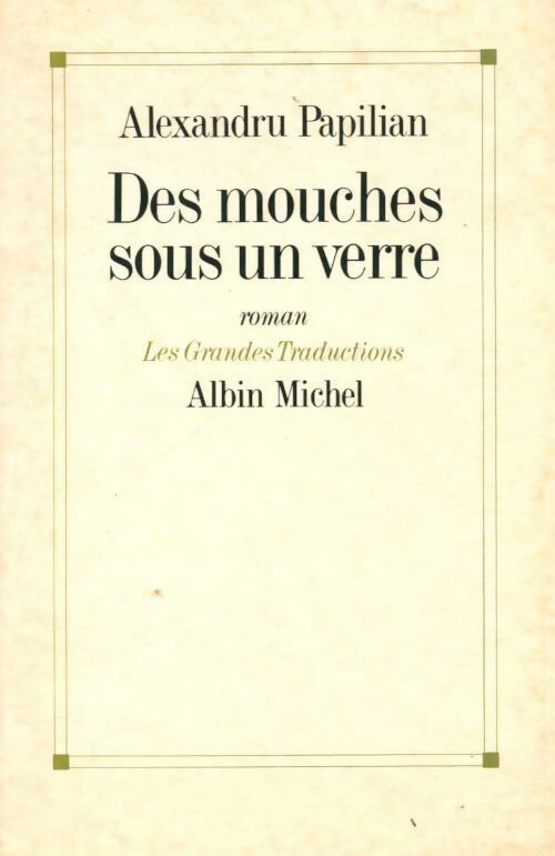 Livrenpoche : Des mouches sous un verre - Alexandru Papilian - Livre