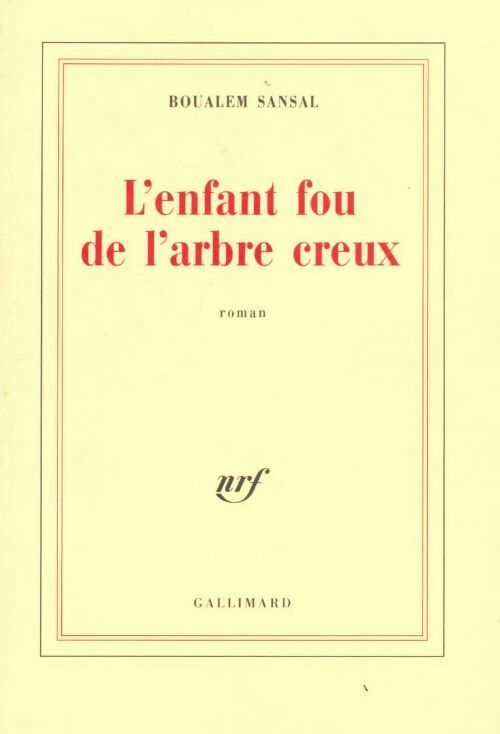 Livrenpoche : L'enfant fou de l'arbre creux - Boualem Sansal - Livre