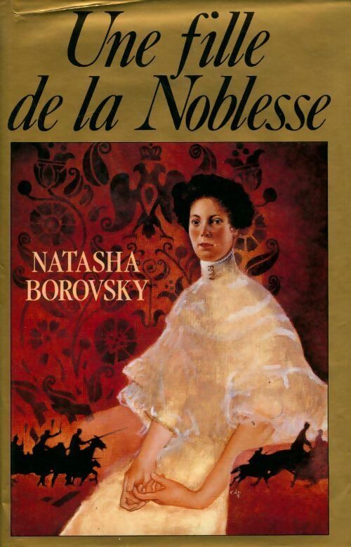 Livrenpoche : Une fille de la noblesse - Natasha Borovsky - Livre