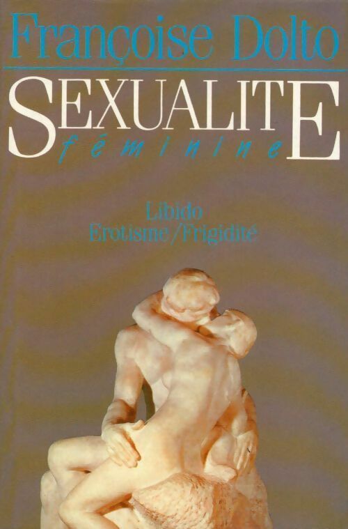 Livrenpoche : Sexualité féminine - Françoise Dolto - Livre