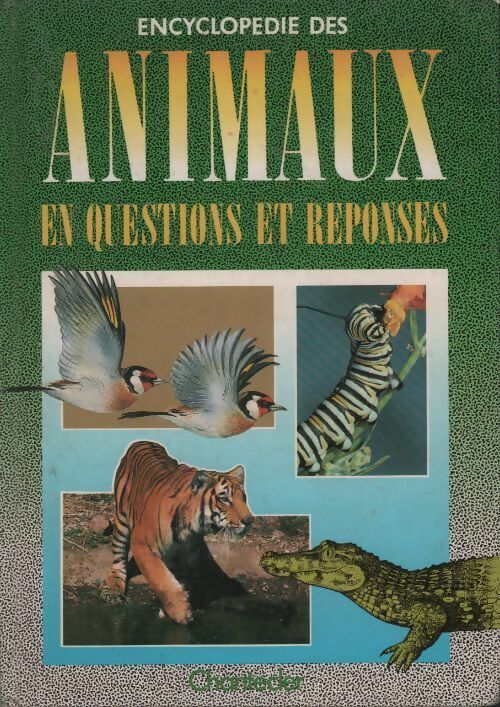 Livrenpoche : Encyclopédie des animaux en questions et réponses - Collectif - Livre