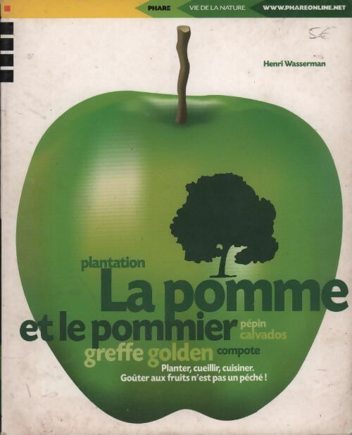 La pomme et le pommier - Henri Wasserman - Livre