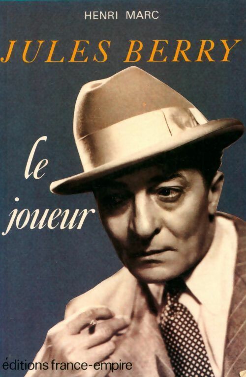 Livrenpoche : Jules Berry.Le joueur - Henri Marc - Livre