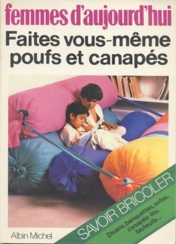 Livrenpoche : Faites vous-même poufs et canapés - Collectif - Livre