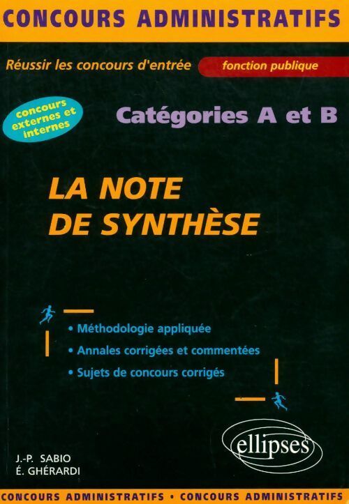 Livrenpoche : La note de synthèse. Catégories A et B - Jean-Pierre Sabio, E. Ghérardi - Livre