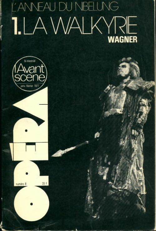 L'avant-scène opéra n°8 : La walkyrie Wagner - Collectif -  L'avant scène opéra - Livre