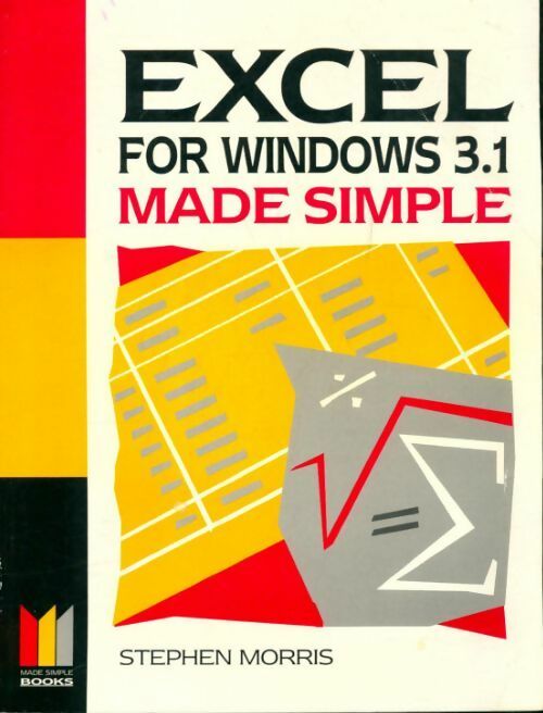 Livrenpoche : Excel for Windows 3. 1 made simple - Stephen Morris - Livre