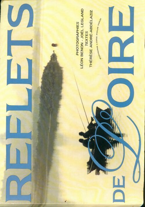 Livrenpoche : Reflets de Loire - Collectif - Livre