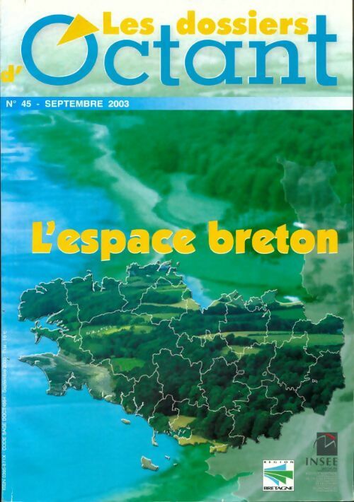 Livrenpoche : Les dossiers d'Octant n°45 : L'espace breton - Collectif - Livre