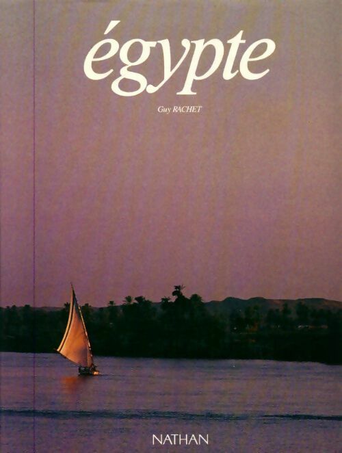 Livrenpoche : L'Egypte - Guy Rachet - Livre