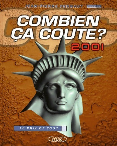 Livrenpoche : Combien ça coûte ? 2001 - Jean-Pierre Pernaut - Livre