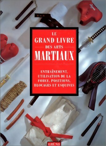 Livrenpoche : Le grand livres des arts martiaux - David Mitchell - Livre