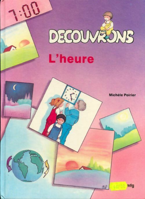 Livrenpoche : Découvrons l'heure - Michèle Poirier - Livre
