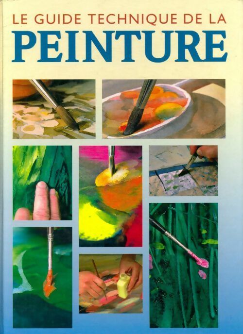 Livrenpoche : Le guide technique de la peinture - Stan Smith - Livre
