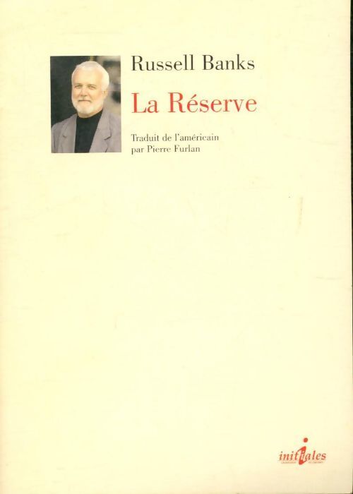 La réserve - Russell Banks - Livre