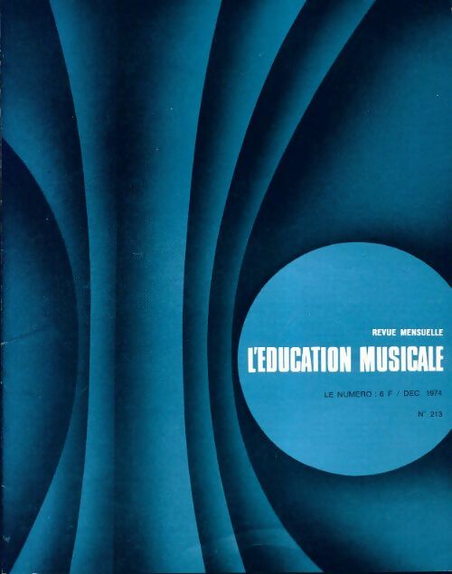 Livrenpoche : L'éducation musicale n°213 - Collectif - Livre