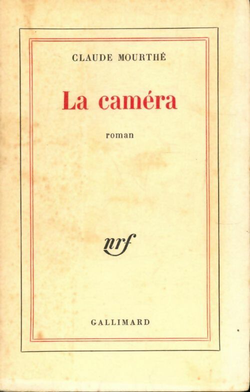 Livrenpoche : La caméra - Claude Mourthé - Livre