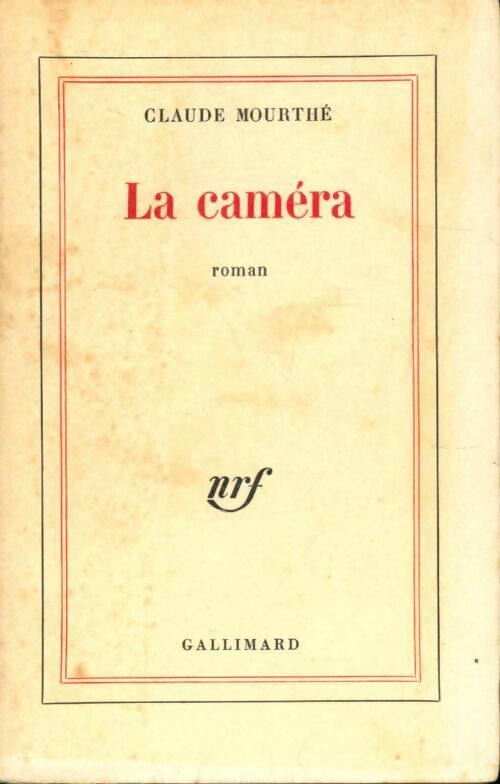 La caméra - Claude Mourthé -  Gallimard poches divers - Livre
