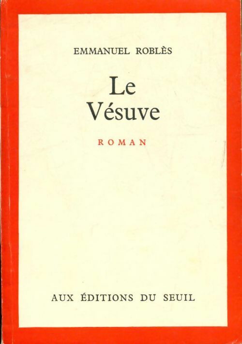Livrenpoche : Le Vésuve - Emmanuel Roblès - Livre