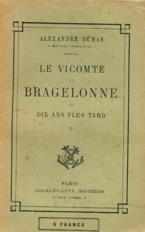 Livrenpoche : Le vicomte de Bragelonne Tome V - Alexandre Dumas - Livre