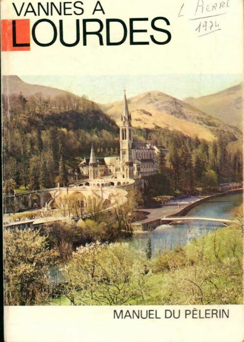 Livrenpoche : Vannes à Lourdes : Manuel des pèlerins - Collectif - Livre