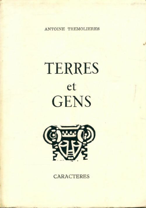 Livrenpoche : Terres et gens - Antoine Trémolières - Livre