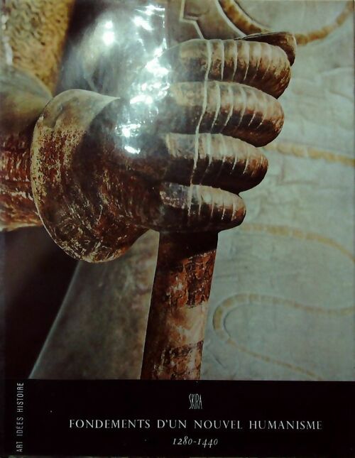 Livrenpoche : Fondements d'un nouvel humanisme 1280-1440 - Georges Duby - Livre