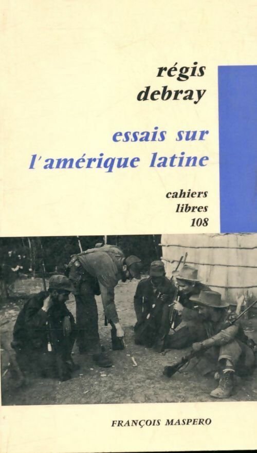 Livrenpoche : Essais sur l?Amérique latine - Régis Debray - Livre