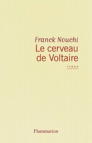 Livrenpoche : Le cerveau de Voltaire - Franck Nouchi - Livre
