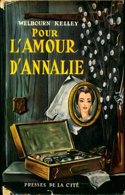 Livrenpoche : Pour l'amour d'Annalie - Welbourn Kelley - Livre