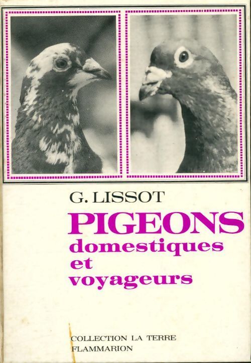 Livrenpoche : Pigeons domestiques et voyageurs - Gabriel Lissot - Livre