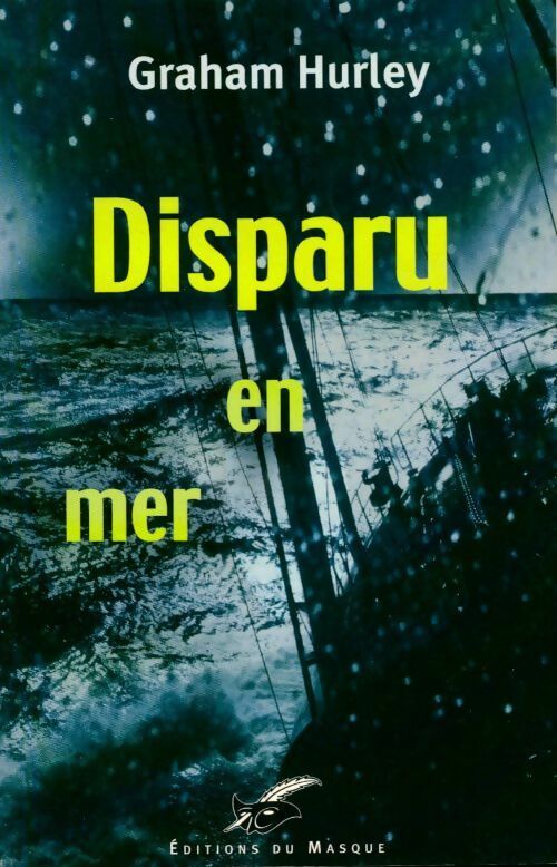 Livrenpoche : Disparu en mer - Graham Hurley - Livre