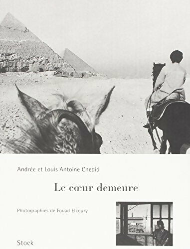 Livrenpoche : Le coeur demeure - Andrée Chedid - Livre