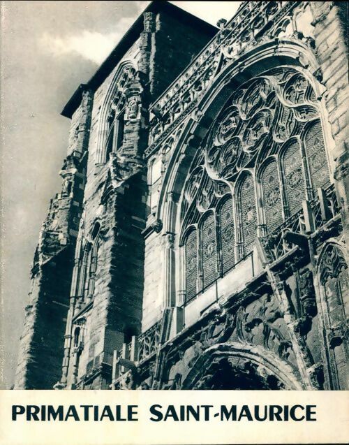 Livrenpoche : Primatiale Saint-Maurice - Collectif - Livre