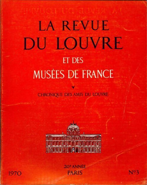 Livrenpoche : La revue du Louvre et des musées de France 20e année n°3 - Collectif - Livre