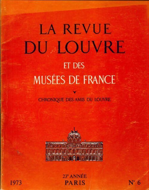 Livrenpoche : La revue du Louvre et des musées de France 23e année n°6 - Collectif - Livre