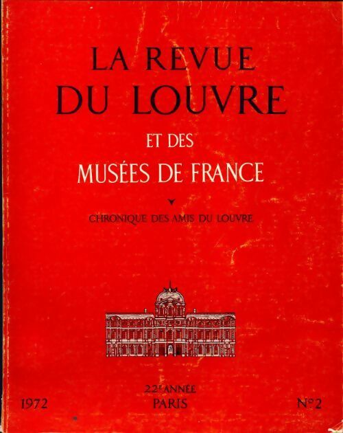 Livrenpoche : La revue du Louvre et des musées de France 22 année n°2 - Collectif - Livre