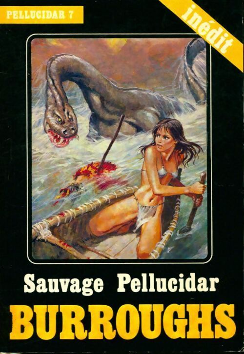 Livrenpoche : Pellucidar Tome VII : Sauvage Pellucidar - Edgar Rice Burroughs - Livre