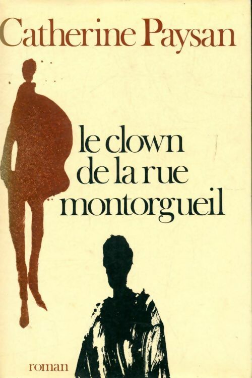 Livrenpoche : Le clown de la rue Montorgueil - Catherine Paysan - Livre