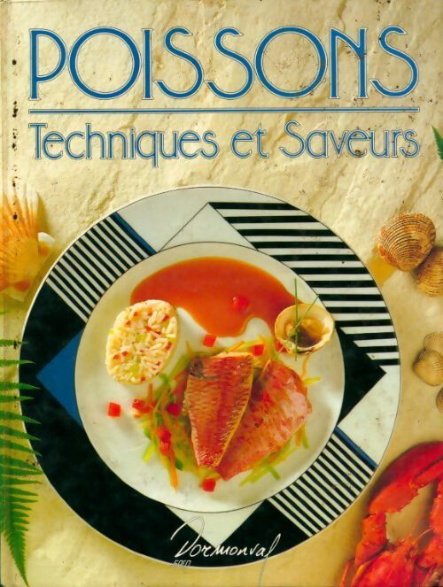 Livrenpoche : Poissons : Techniques et saveurs - Alain Reix - Livre