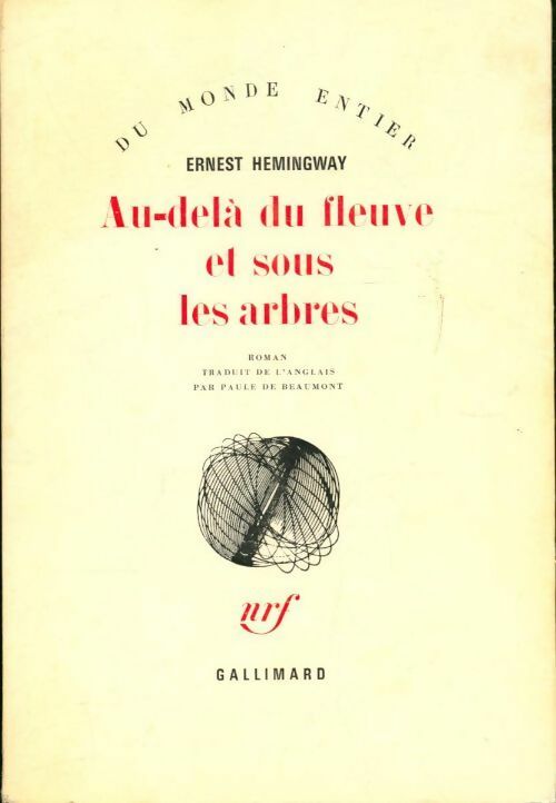Livrenpoche : Au-delà du fleuve et sous les arbres - Ernest Hemingway - Livre