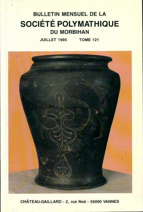Livrenpoche : Bulletin mensuel de la société polymathique du Morbihan Tome CXXI - Collectif - Livre