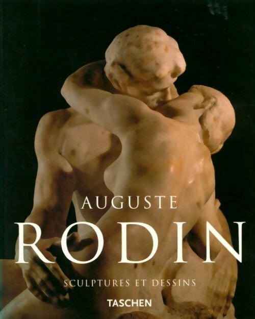 Livrenpoche : Auguste Rodin: sculptures et dessins - Collectif - Livre