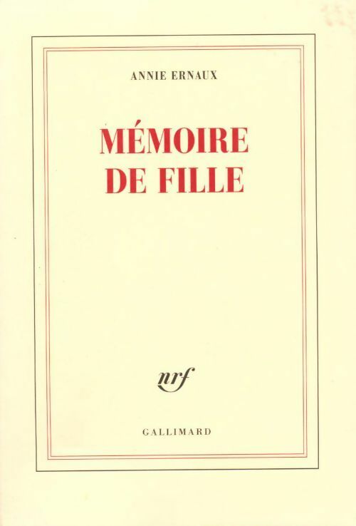 Livrenpoche : Mémoire de fille - Annie Ernaux - Livre
