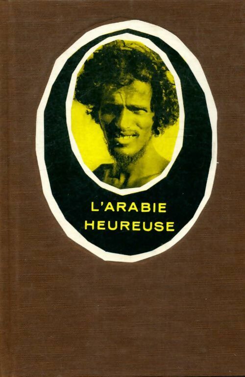 Livrenpoche : L'Arabie heureuse - Hans Helfritz - Livre